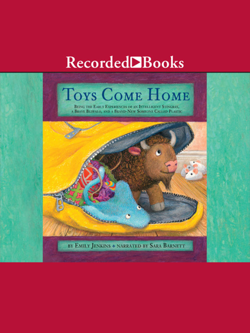 Title details for Toys Come Home by Emily Jenkins - Available